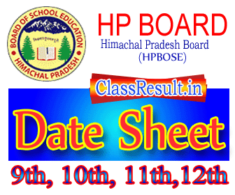 hpbose Date Sheet 2022 class 10th Class, 12th, SSC, HSSC, 5th, 8th, 9th, Plus one, Plus Two, JBT TET Routine
